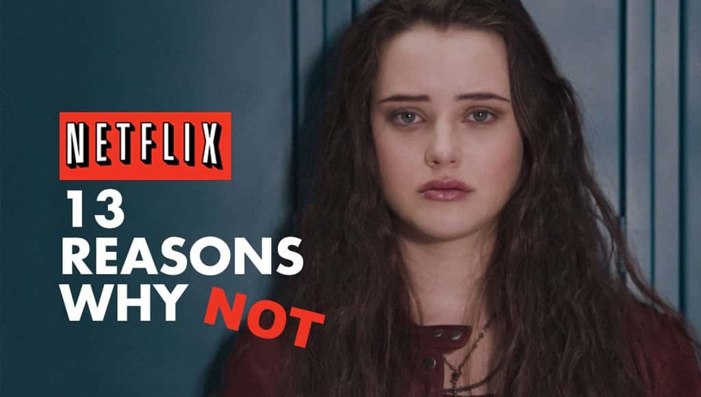 لماذا وجدت مسلسل ”13 Reasons Why“ سيئاً