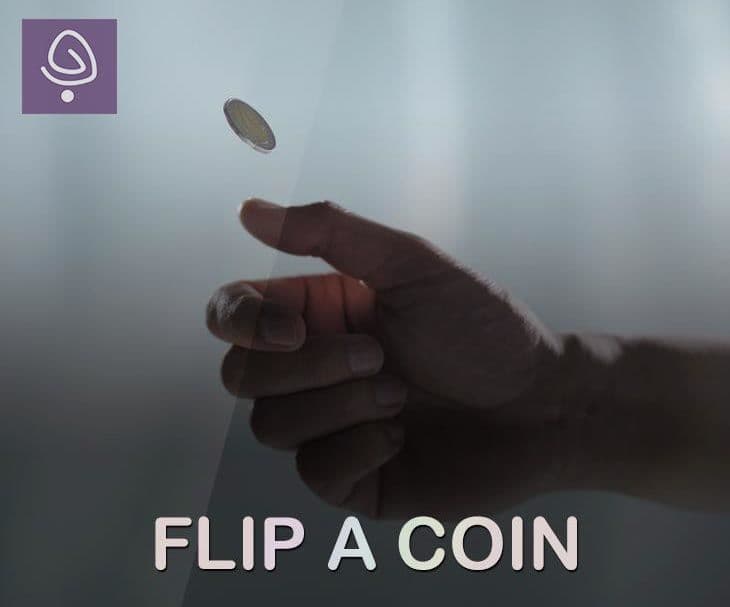 Flip a coin