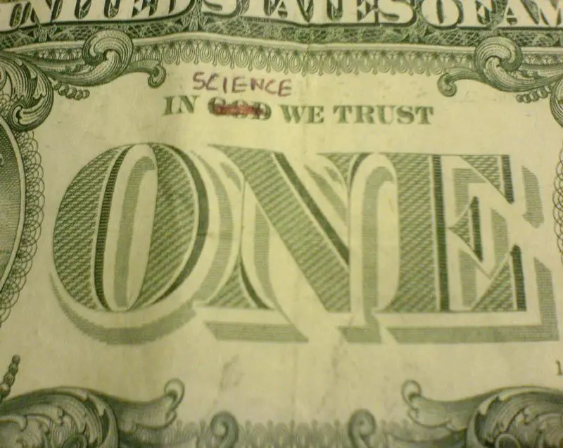 In Science we Trust