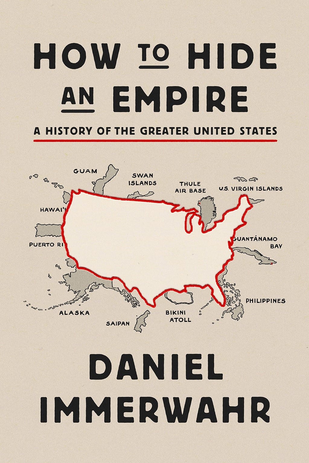 كيف تخفي إمبراطورية: تاريخ الولايات المتحدة الكبرى: